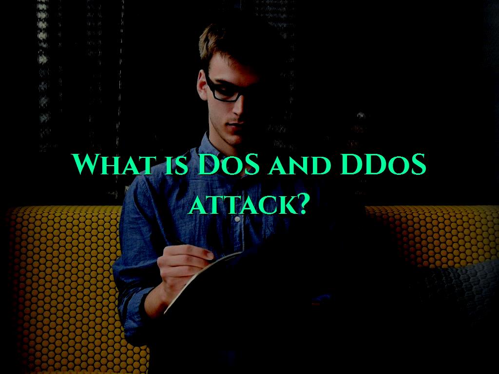 DoS and DDoS